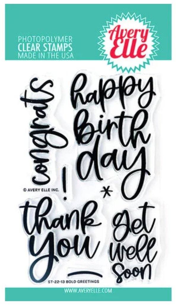 Avery Elle - Bold Greetings Clear Stamps Avery Elle