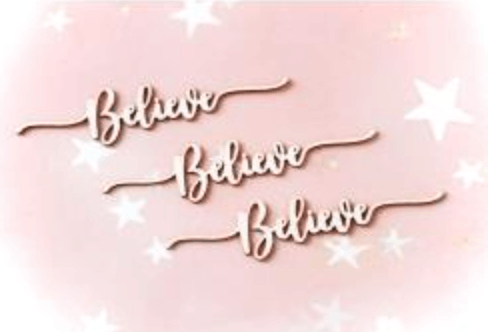 Asuka Studio - Chipboard Embellishments - Believe - 3/Pkg - Messy Papercrafts