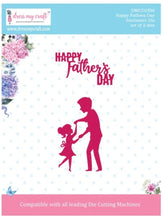 Dress My Craft - Happy Fathers Day - Sentiment Dies Dress My Craft