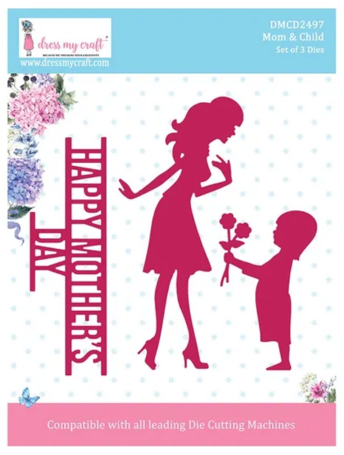 Dress My Craft - Mom & Child - Sentiment Dies Dress My Craft
