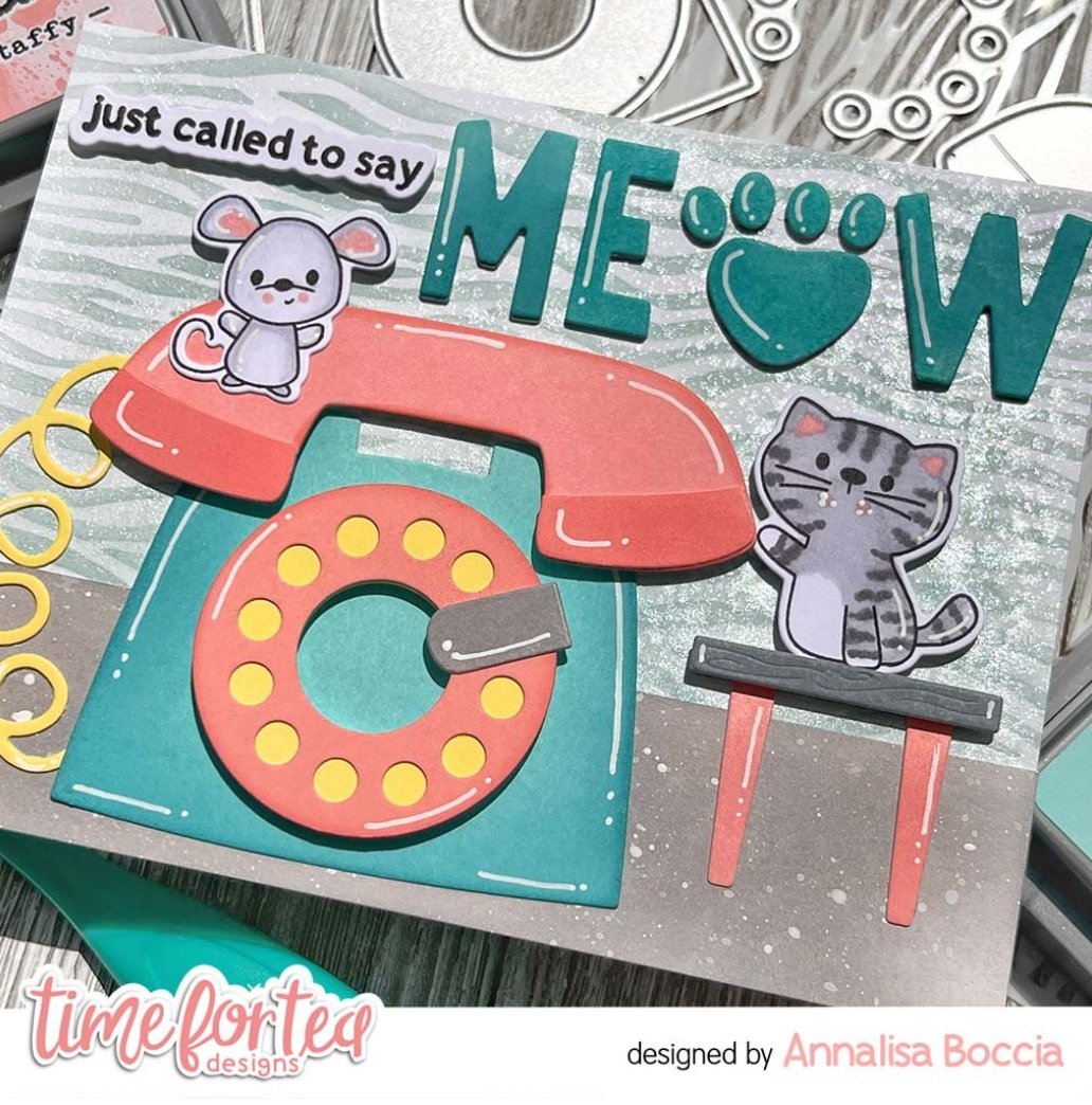 Time For Tea Designs - You Had Me At Meow Sentiment Die - Messy Papercrafts